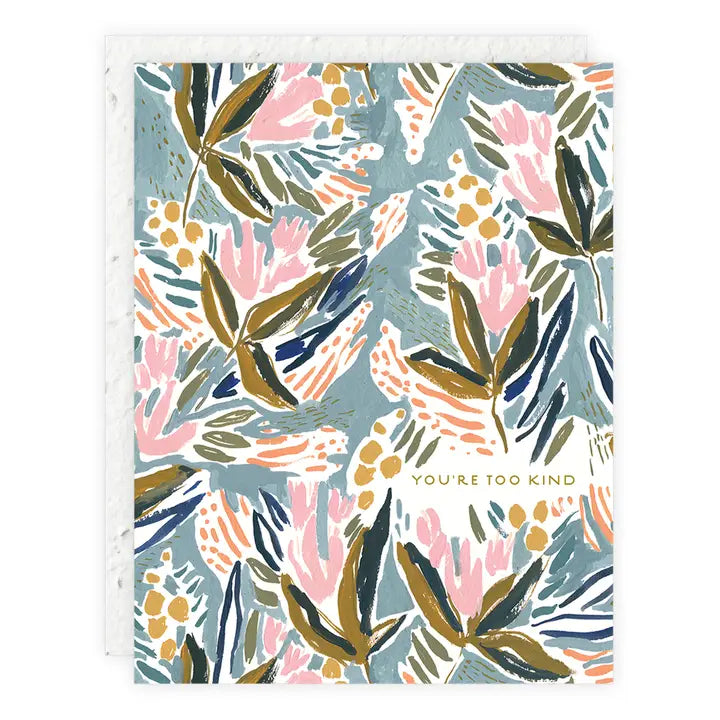 Too Kind Thank You Card