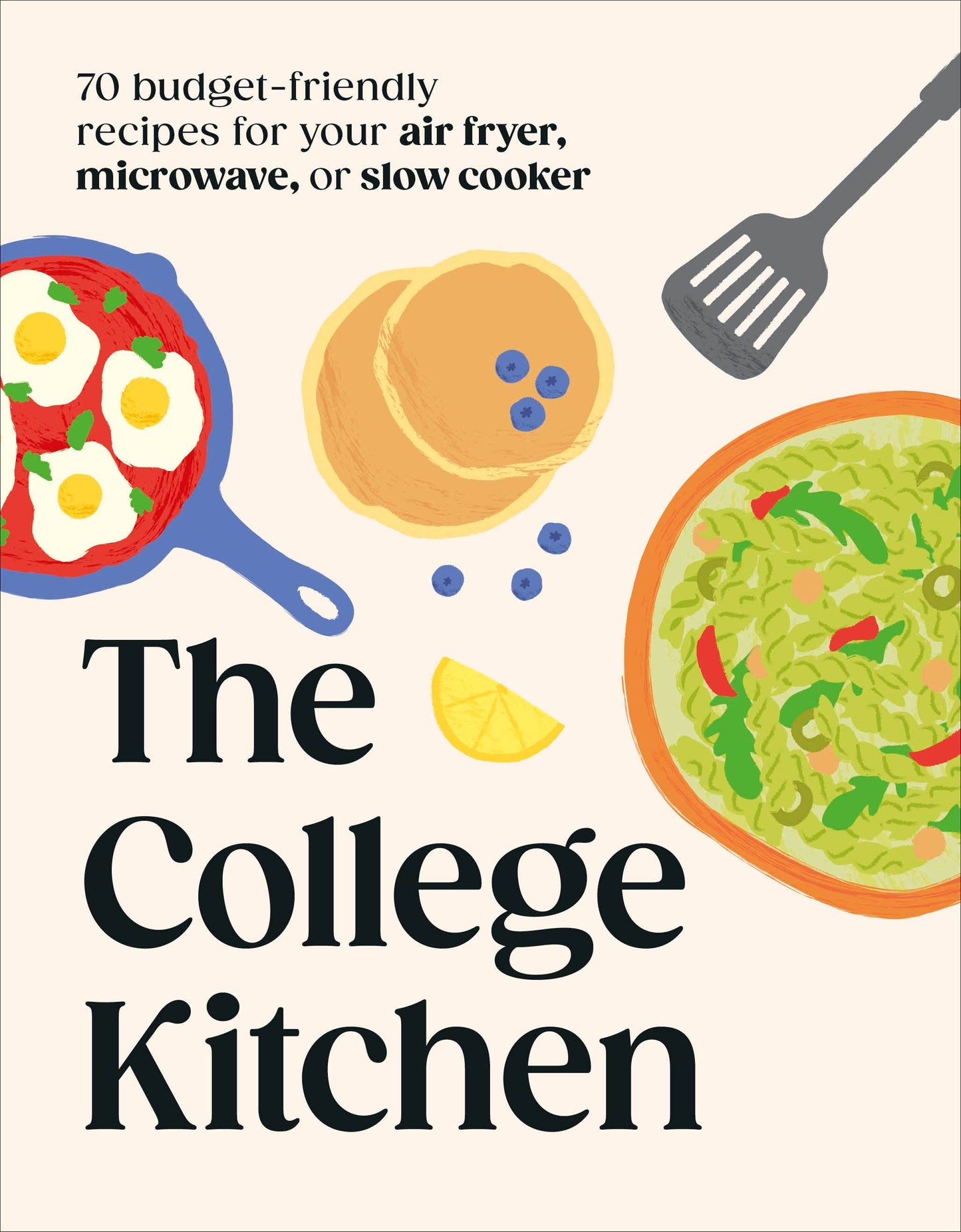 The College Kitchen Cookbook