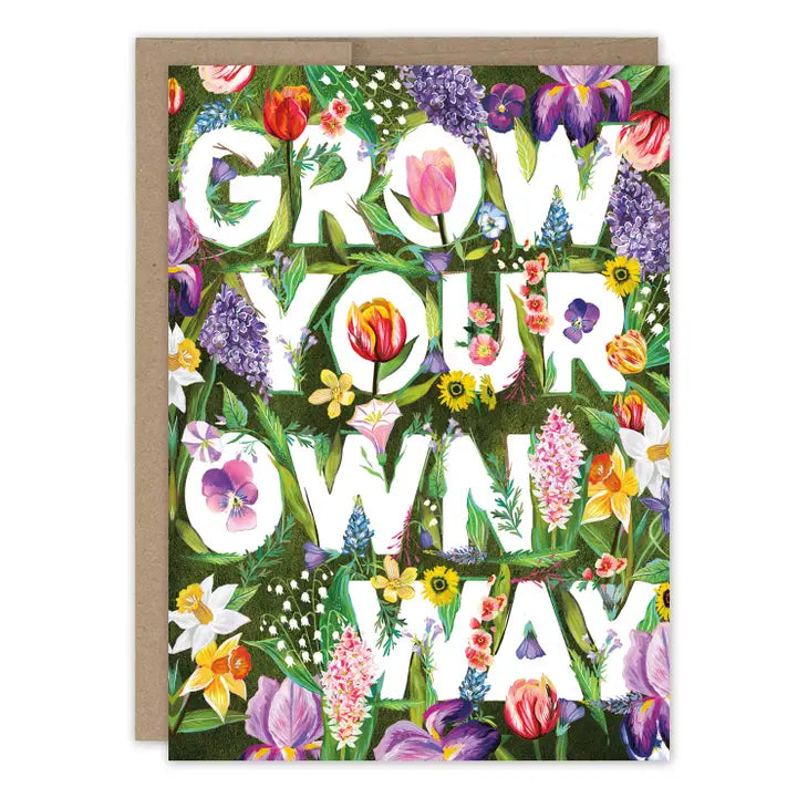 Grown your own Way Birthday Card
