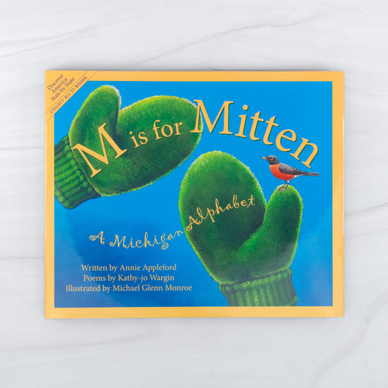 M is for Mitten: Michigan Alphabet Book