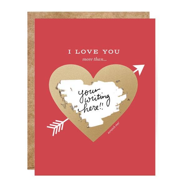 Love You More Than Scratch-off Card