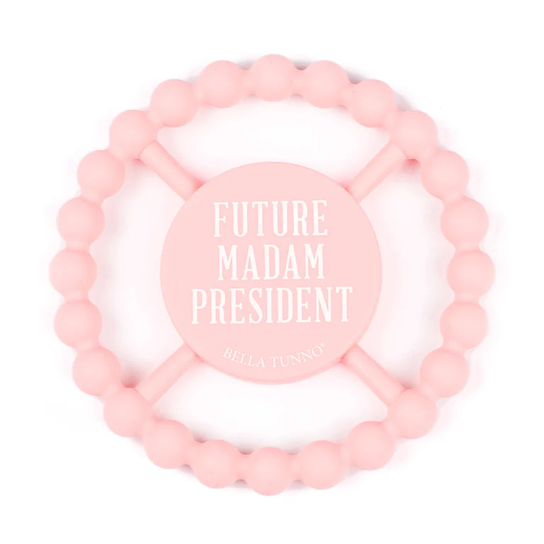 Future Madame President Teether